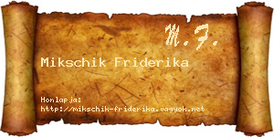 Mikschik Friderika névjegykártya